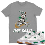 Air Jordan 4 Pine Green Just Kill It Crew Neck Sneaker Tees Nike SB Air Jordan 4 Pine Green Sneaker T-Shirts Size Chart
