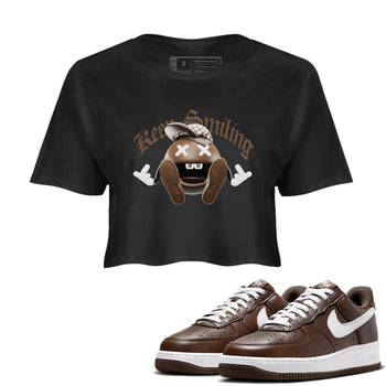 Air Force Low Chocolate shirt to match jordans Keep Smiling sneaker tees chocolate Nike Air Force Low Chocolate SNRT Sneaker Release Tees Black 1 Crop T-Shirt