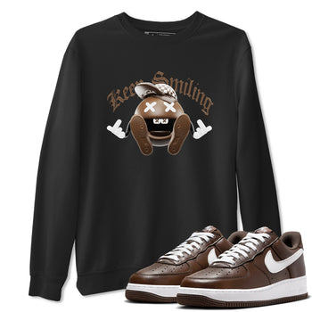 Air Force Low Chocolate shirt to match jordans Keep Smiling sneaker tees chocolate Nike Air Force Low Chocolate SNRT Sneaker Release Tees Unisex Black 1 T-Shirt