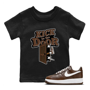 Air Force Low Chocolate shirt to match jordans Kick In The Door sneaker tees chocolate Nike Air Force Low Chocolate SNRT Sneaker Release Tees Baby Toddler Black 1 T-Shirt