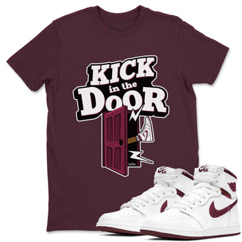 1s Metallic Burgundy shirt to match jordans Kick In The Door sneaker tees AJ1 Metallic Burgundy SNRT Sneaker Release Tees Unisex Maroon 1 T-Shirt