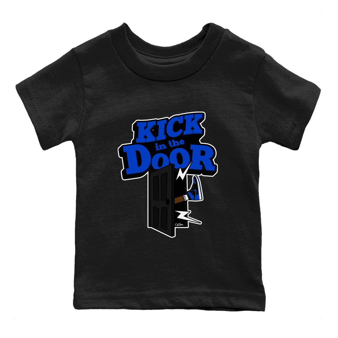 Air Jordan 1 Royal Reimagined shirt to match jordans Kick In The Door sneaker tees AJ1 OG HIGH Royal Reimagined SNRT Sneaker Release Tees Baby Toddler Black 2 T-Shirt
