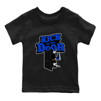 Air Jordan 1 Royal Reimagined shirt to match jordans Kick In The Door sneaker tees AJ1 OG HIGH Royal Reimagined SNRT Sneaker Release Tees Baby Toddler Black 2 T-Shirt