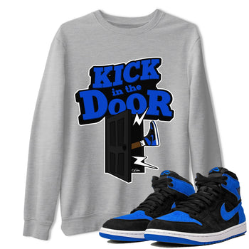 Air Jordan 1 Royal Reimagined shirt to match jordans Kick In The Door sneaker tees AJ1 OG HIGH Royal Reimagined SNRT Sneaker Release Tees Unisex Heather Grey 1 T-Shirt
