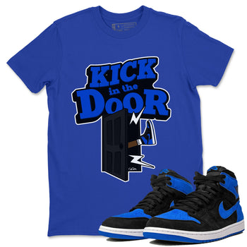 Air Jordan 1 Royal Reimagined shirt to match jordans Kick In The Door sneaker tees AJ1 OG HIGH Royal Reimagined SNRT Sneaker Release Tees Unisex Royal Blue 1 T-Shirt