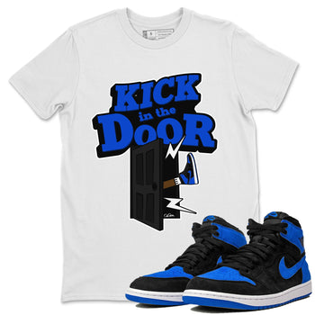 Air Jordan 1 Royal Reimagined shirt to match jordans Kick In The Door sneaker tees AJ1 OG HIGH Royal Reimagined SNRT Sneaker Release Tees Unisex White 1 T-Shirt