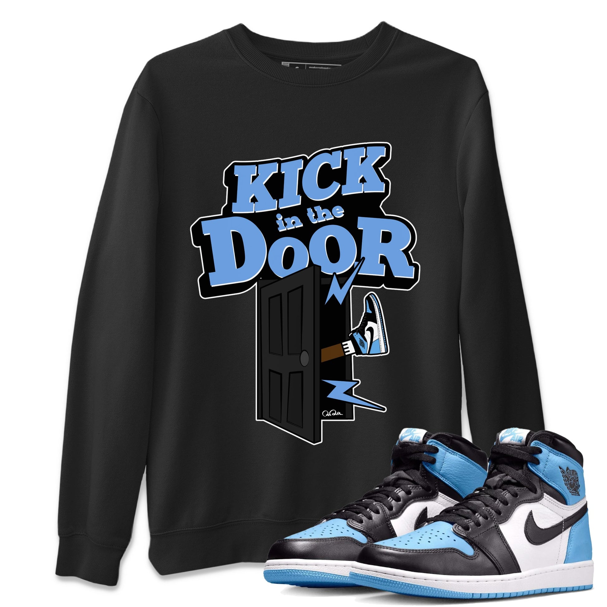Air Jordan 1 Retro High OG UNC Toe Shirt to match Jordans Kick In The Door Sneaker Tees AJ1 UNC Toe SNRT Sneaker Release Tees Crew Neck T-Shirts Black 1