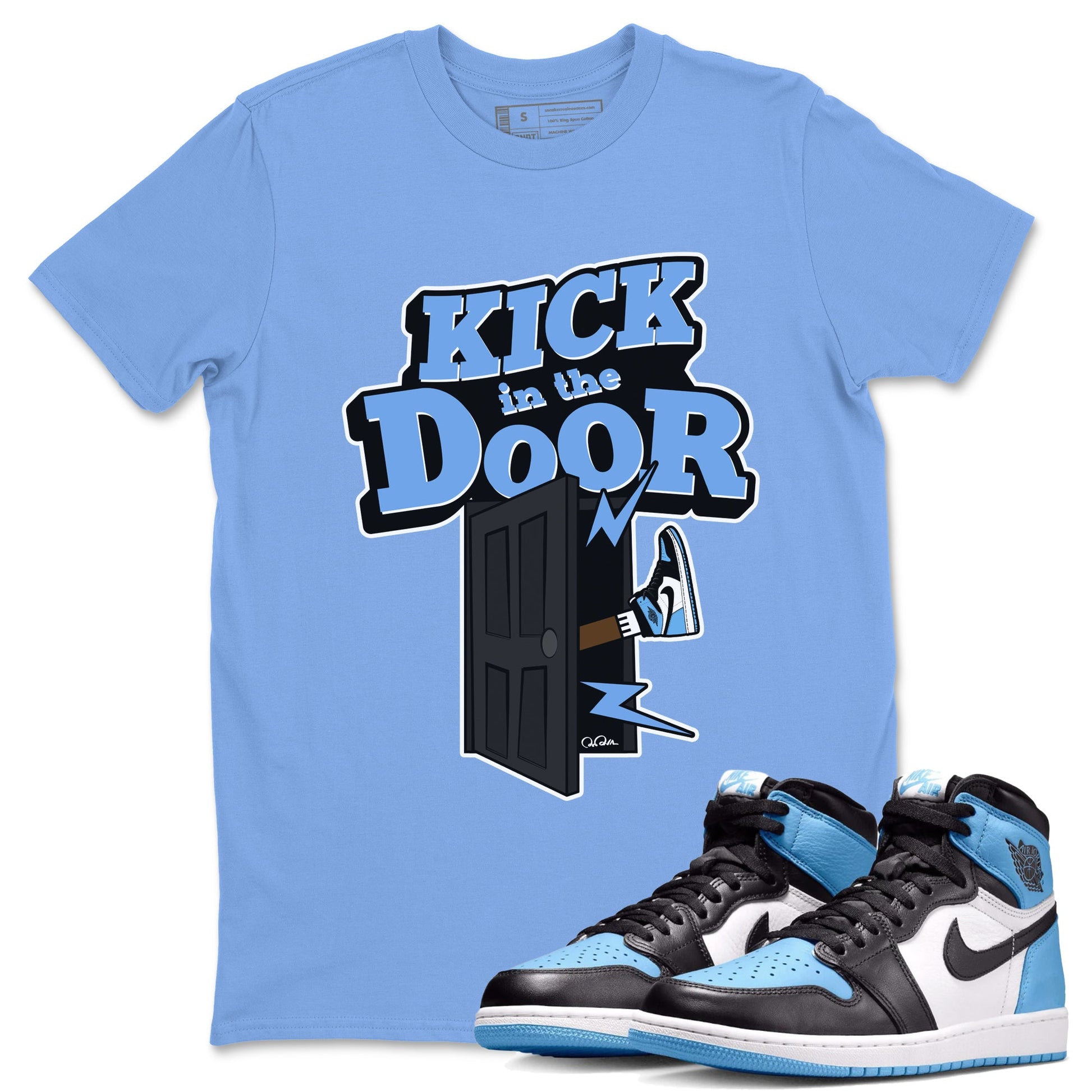 Air Jordan 1 Retro High OG UNC Toe Shirt to match Jordans Kick In The Door Sneaker Tees AJ1 UNC Toe SNRT Sneaker Release Tees Crew Neck T-Shirts Carolina Blue 1