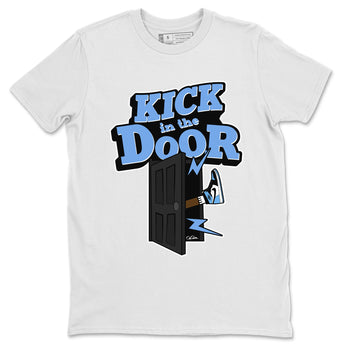 Air Jordan 1 Retro High OG UNC Toe Shirt to match Jordans Kick In The Door Sneaker Tees AJ1 UNC Toe SNRT Sneaker Release Tees Crew Neck T-Shirts White 2