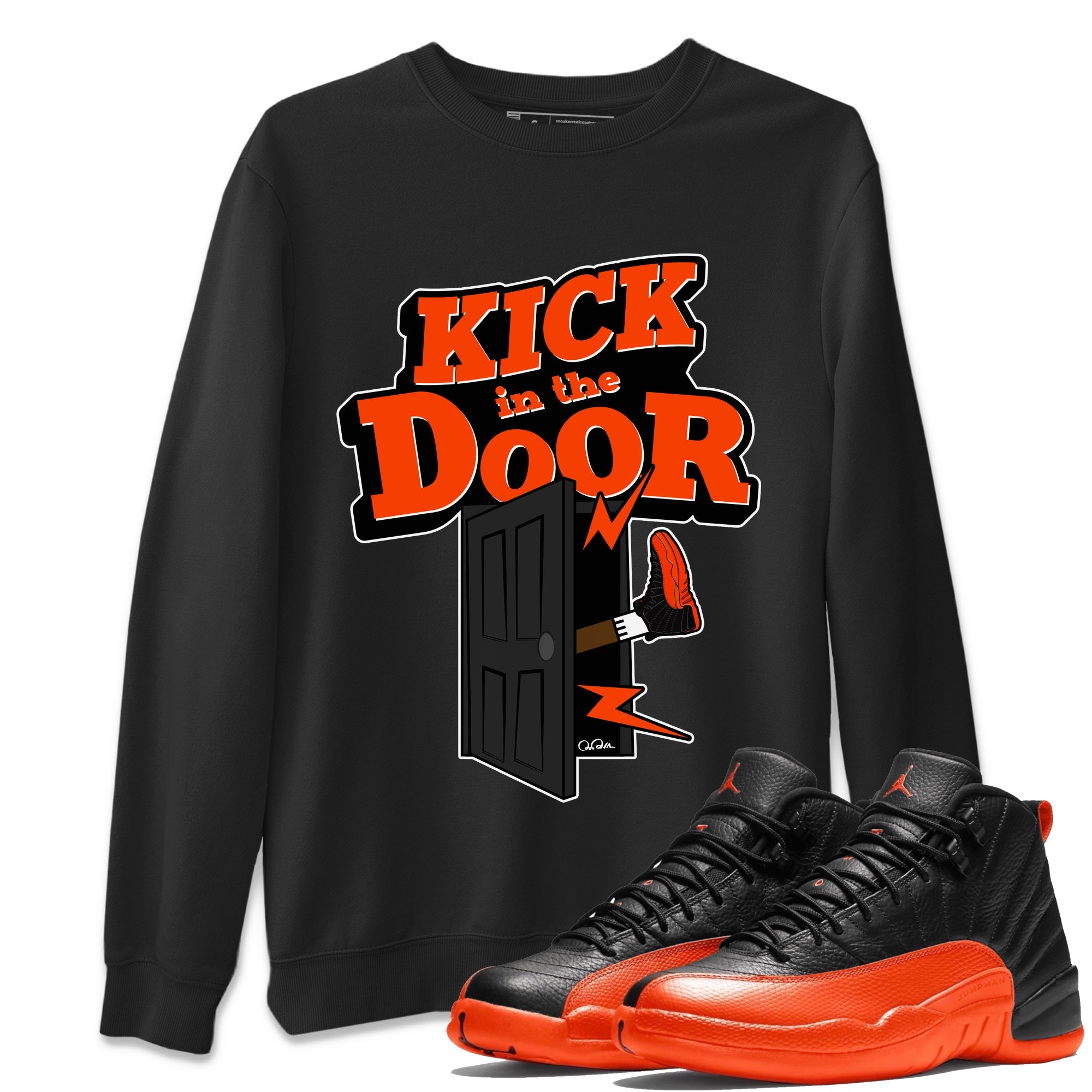 Air Jordan 12 Brilliant Orange Sneaker Match Tees Kick In The Door Sneaker Tees AJ12 Brilliant Orange Sneaker Release Tees Unisex Shirts Black 1