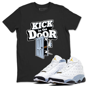 Air Jordan 13 Blue Grey shirt to match jordans Kick In The Door sneaker tees AJ13 Blue Grey SNRT Sneaker Release Tees unisex cotton Black 1 crew neck shirt