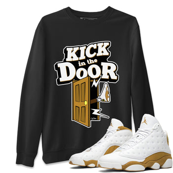 Air Jordan 13 Wheat Sneaker Match Tees Kick In The Door Sneaker Tees AJ13 Wheat Sneaker Release Tees Unisex Shirts Black 1