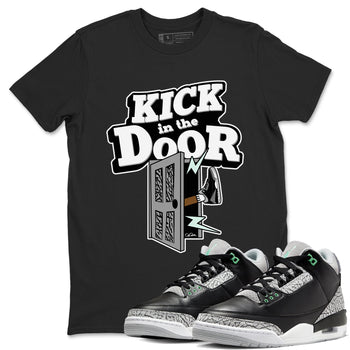 3s Green Glow shirt to match jordans Kick In The Door sneaker tees Air Jordan 3 Green Glow SNRT Sneaker Release Tees unisex cotton Black 1 crew neck shirt