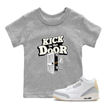 3s Ivory shirt to match jordans Kick In The Door sneaker tees Air Jordan 3 Ivory SNRT sneaker release tees baby toddler Heather Grey 1 cotton Shirt