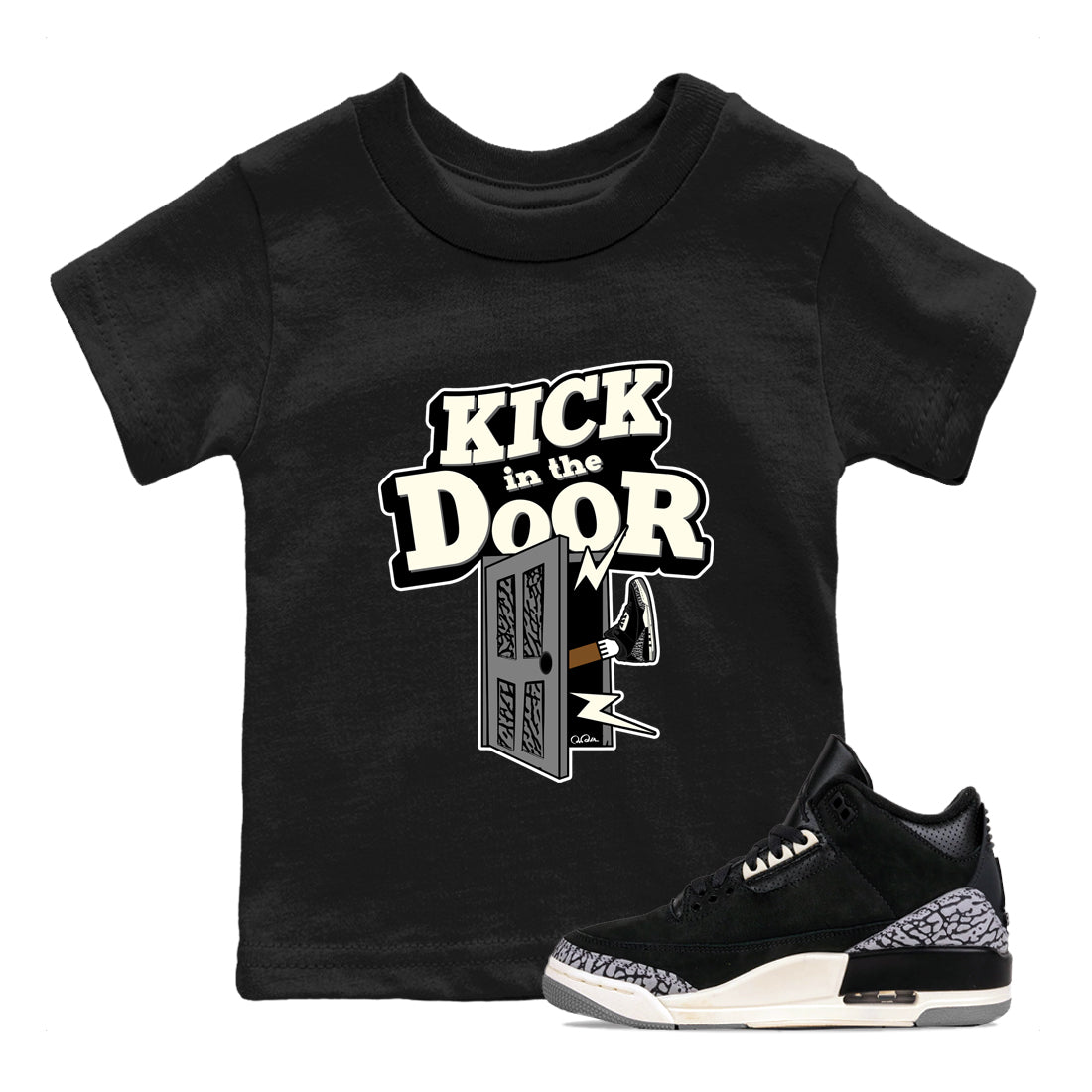 Air Jordan 3 Off Noir shirt to match jordans Kick In The Door sneaker tees AJ3 Off Noir SNRT Sneaker Release Tees Baby Toddler Black 1 T-Shirt