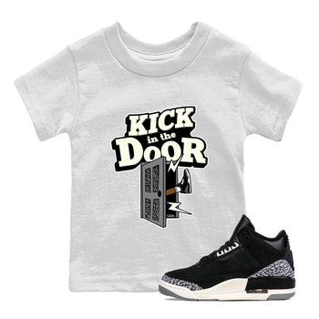 Air Jordan 3 Off Noir shirt to match jordans Kick In The Door sneaker tees AJ3 Off Noir SNRT Sneaker Release Tees Baby Toddler White 1 T-Shirt