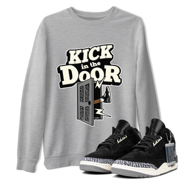 Air Jordan 3 Off Noir shirt to match jordans Kick In The Door sneaker tees AJ3 Off Noir SNRT Sneaker Release Tees Unisex Heather Grey 1 T-Shirt