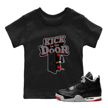 4s Bred Reimagined shirt to match jordans Kick In The Door sneaker tees Air Jordan 4 Bred Reimagined SNRT Sneaker Release Tees Baby Toddler Black 1 T-Shirt