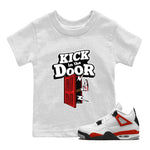 Air Jordan 4 Red Cement Sneaker Match Tees Kick In The Door Sneaker Tees AJ4 Red Cement Sneaker Release Tees Kids Shirts White 1