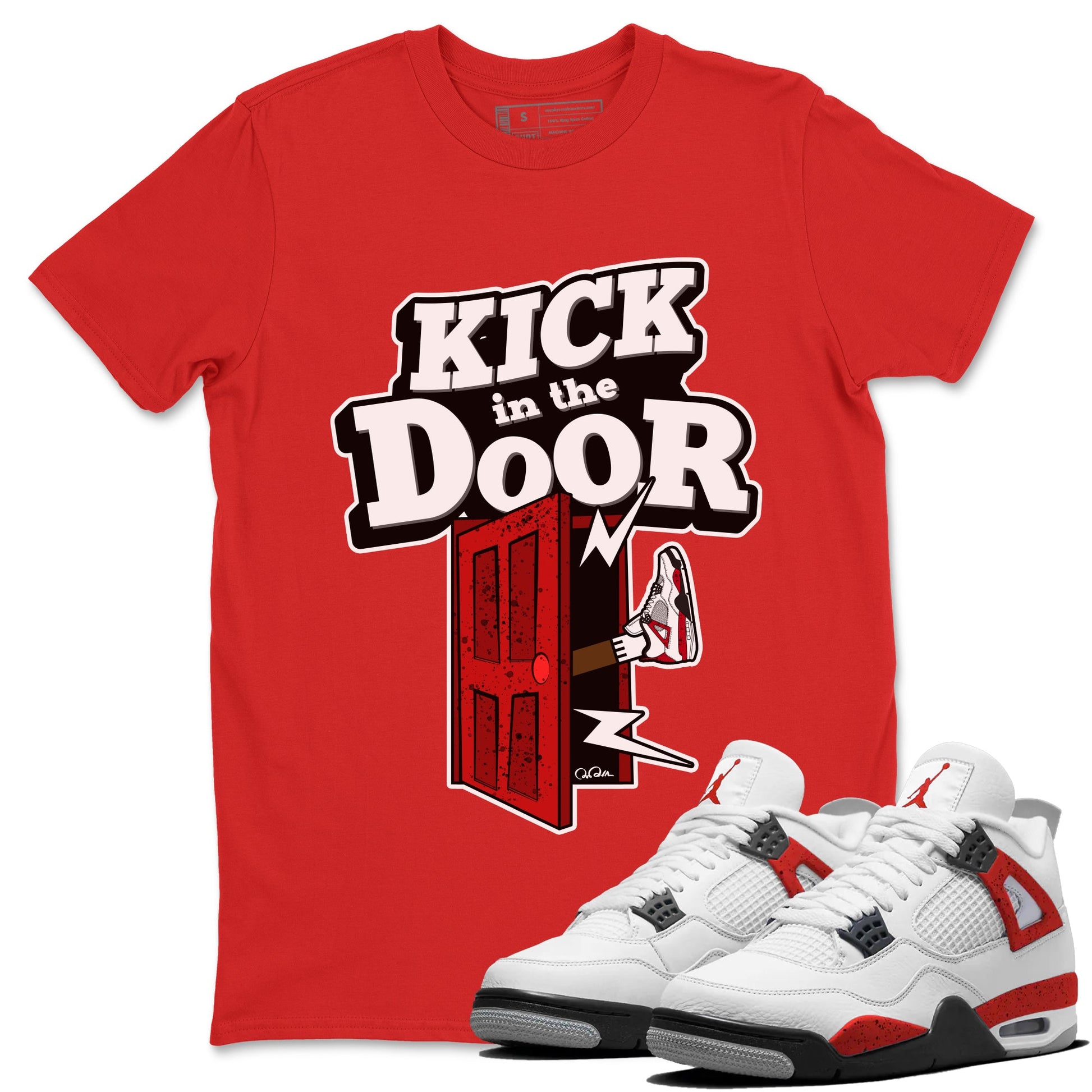 Air Jordan 4 Red Cement Sneaker Match Tees Kick In The Door Sneaker Tees AJ4 Red Cement Sneaker Release Tees Unisex Shirts Red 1