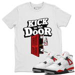 Air Jordan 4 Red Cement Sneaker Match Tees Kick In The Door Sneaker Tees AJ4 Red Cement Sneaker Release Tees Unisex Shirts White 1