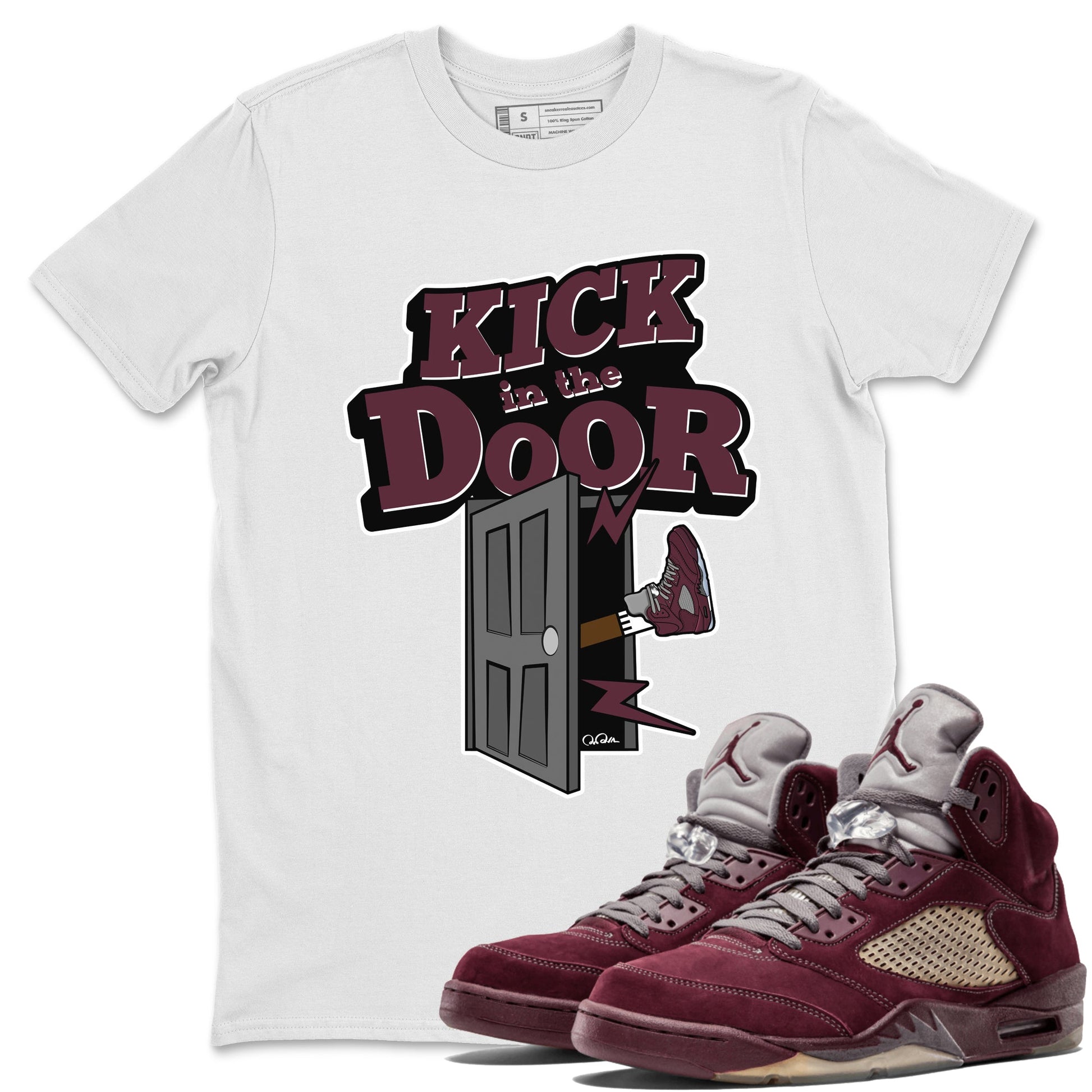 Air Jordan 5 Burgundy Sneaker Match Tees Kick In The Door Sneaker Tees AJ5 Burgundy Sneaker Release Tees Unisex Shirts White 1
