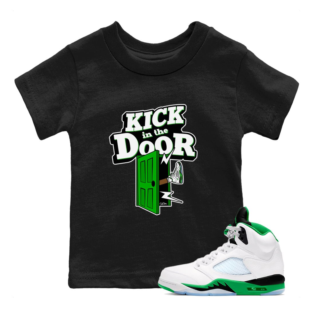 5s Lucky Green shirt to match jordans Kick In The Door sneaker tees Air Jordan 5 Lucky Green SNRT Sneaker Release Tees Baby Toddler Black 1 T-Shirt