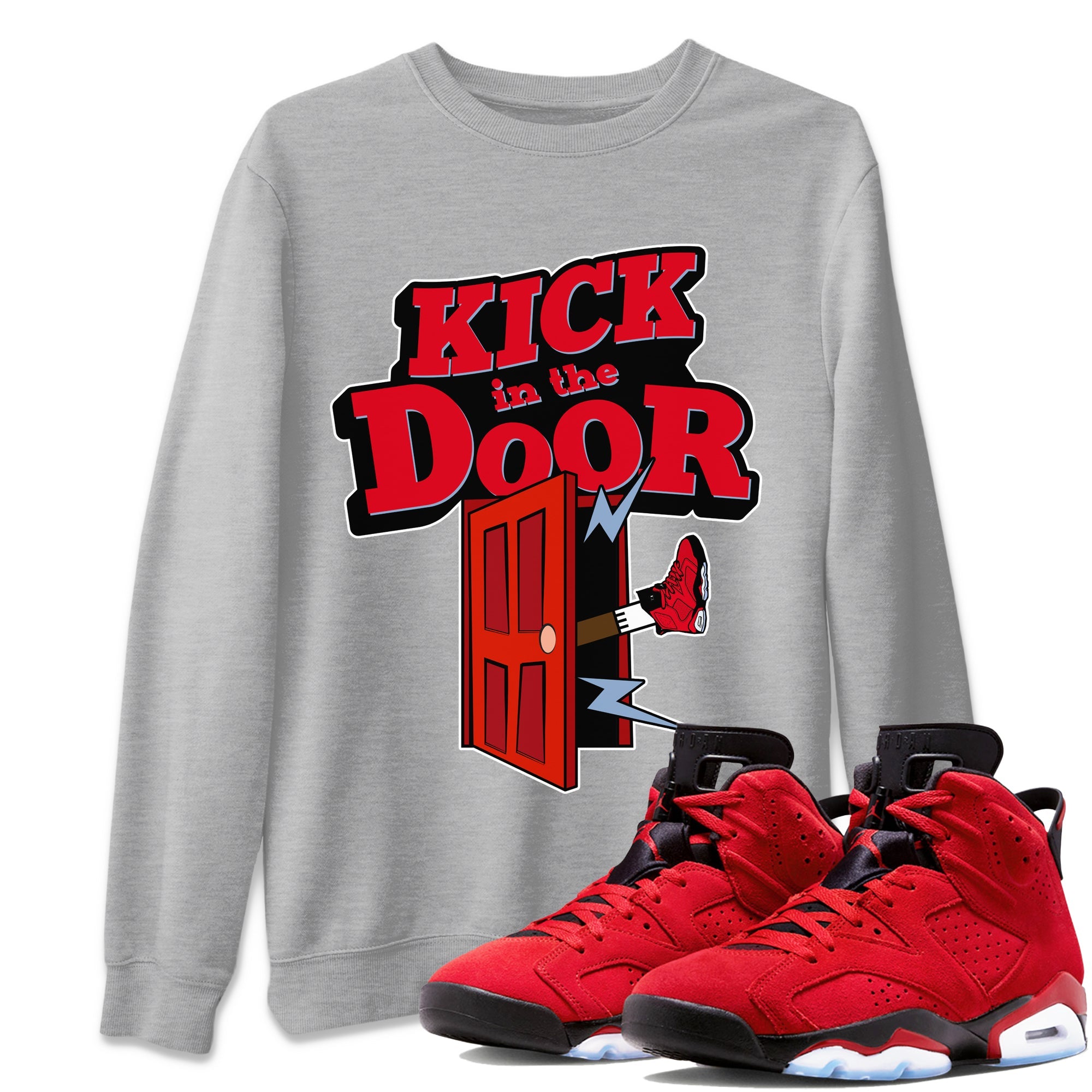 Air Jordan 6 Toro Bravo Sneaker Match Tees Kick In The Door Sneaker Tees AJ6 Toro Bravo Sneaker Release Tees Unisex Shirts Heather Grey 1