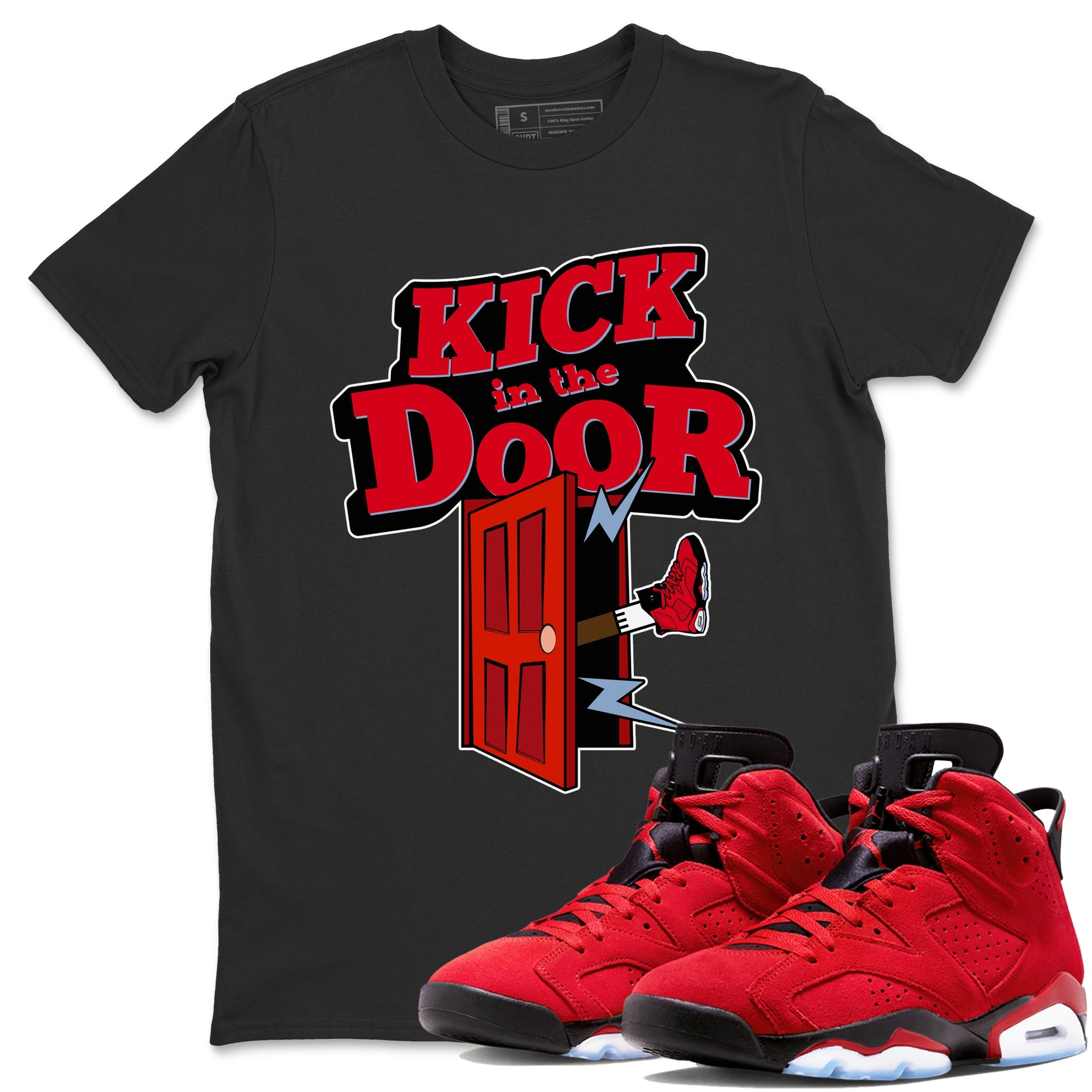 Air Jordan 6 Toro Bravo Sneaker Match Tees Kick In The Door Sneaker Tees AJ6 Toro Bravo Sneaker Release Tees Unisex Shirts Black 1
