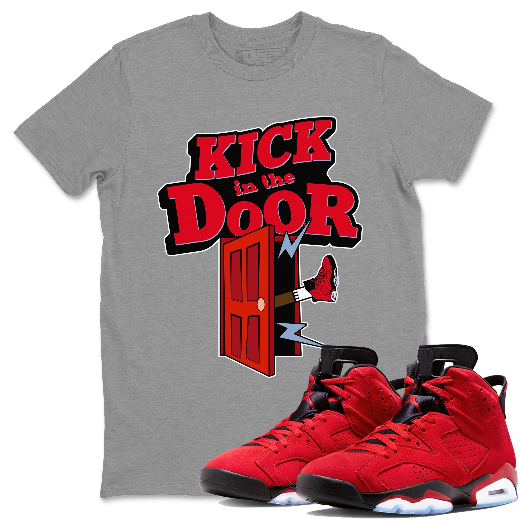 Air Jordan 6 Toro Bravo Sneaker Match Tees Kick In The Door Sneaker Tees AJ6 Toro Bravo Sneaker Release Tees Unisex Shirts Heather Grey 1