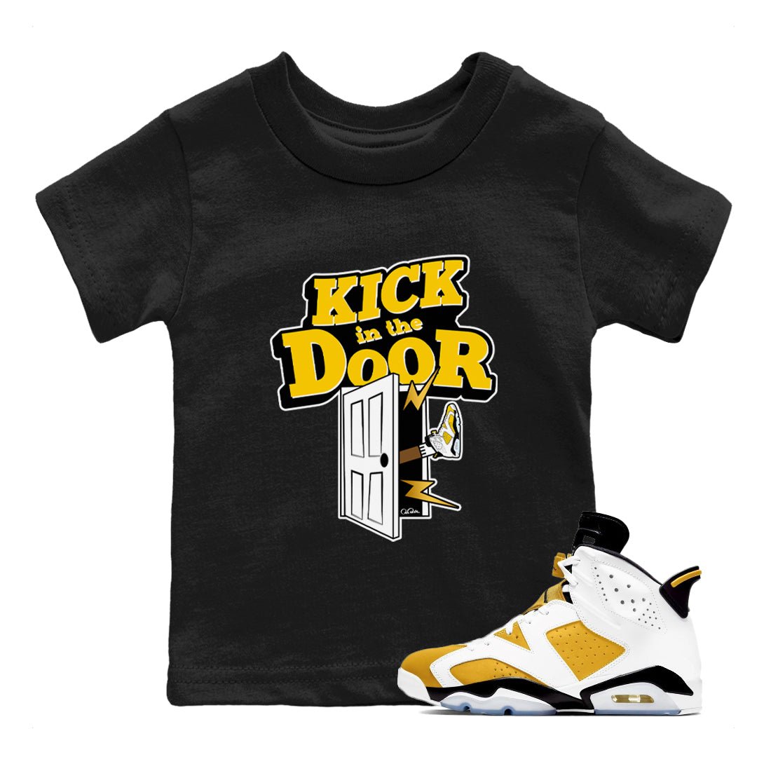 Air Jordan 6 Yellow Ochre shirt to match jordans Kick In The Door sneaker tees AJ6 Yellow Ochre SNRT Sneaker Release Tees Baby Toddler Black 1 T-Shirt