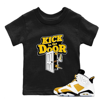 Air Jordan 6 Yellow Ochre shirt to match jordans Kick In The Door sneaker tees AJ6 Yellow Ochre SNRT Sneaker Release Tees Baby Toddler Black 1 T-Shirt