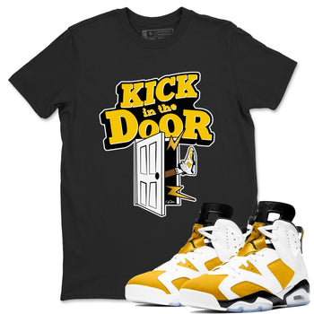 Air Jordan 6 Yellow Ochre shirt to match jordans Kick In The Door sneaker tees AJ6 Yellow Ochre SNRT Sneaker Release Tees Unisex Black 1 T-Shirt