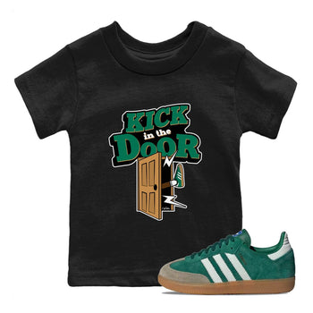 Samba Collegiate Green Gum shirt to match jordans Kick In The Door sneaker tees Adidas Green Gum SNRT Sneaker Release Tees Baby Toddler Black 1 T-Shirt