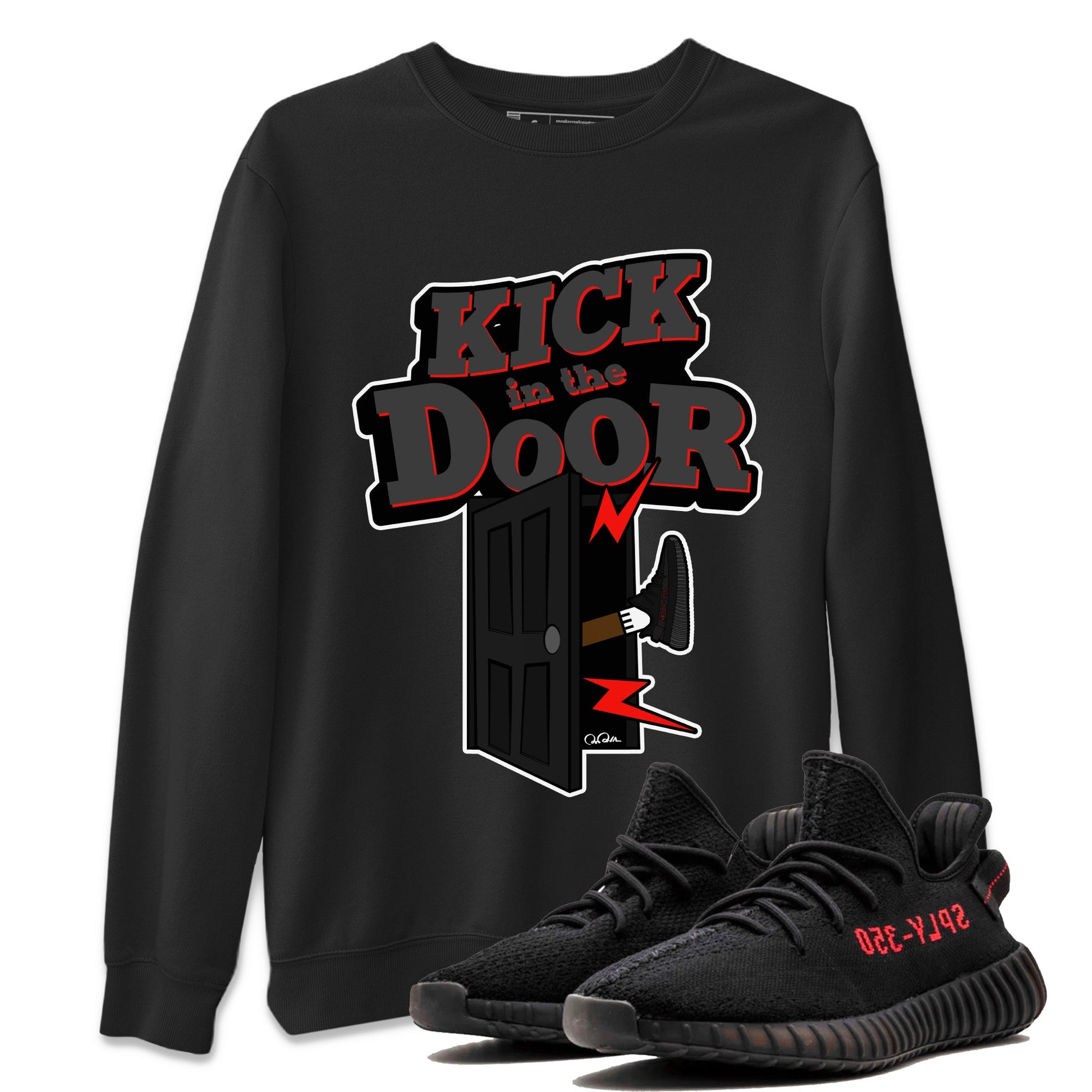 Yeezy 350 Bred shirt to match jordans Kick In The Door sneaker tees Adidas Yeezy Boost V2 350 Bred SNRT Sneaker Release Tees Unisex Black 1 T-Shirt
