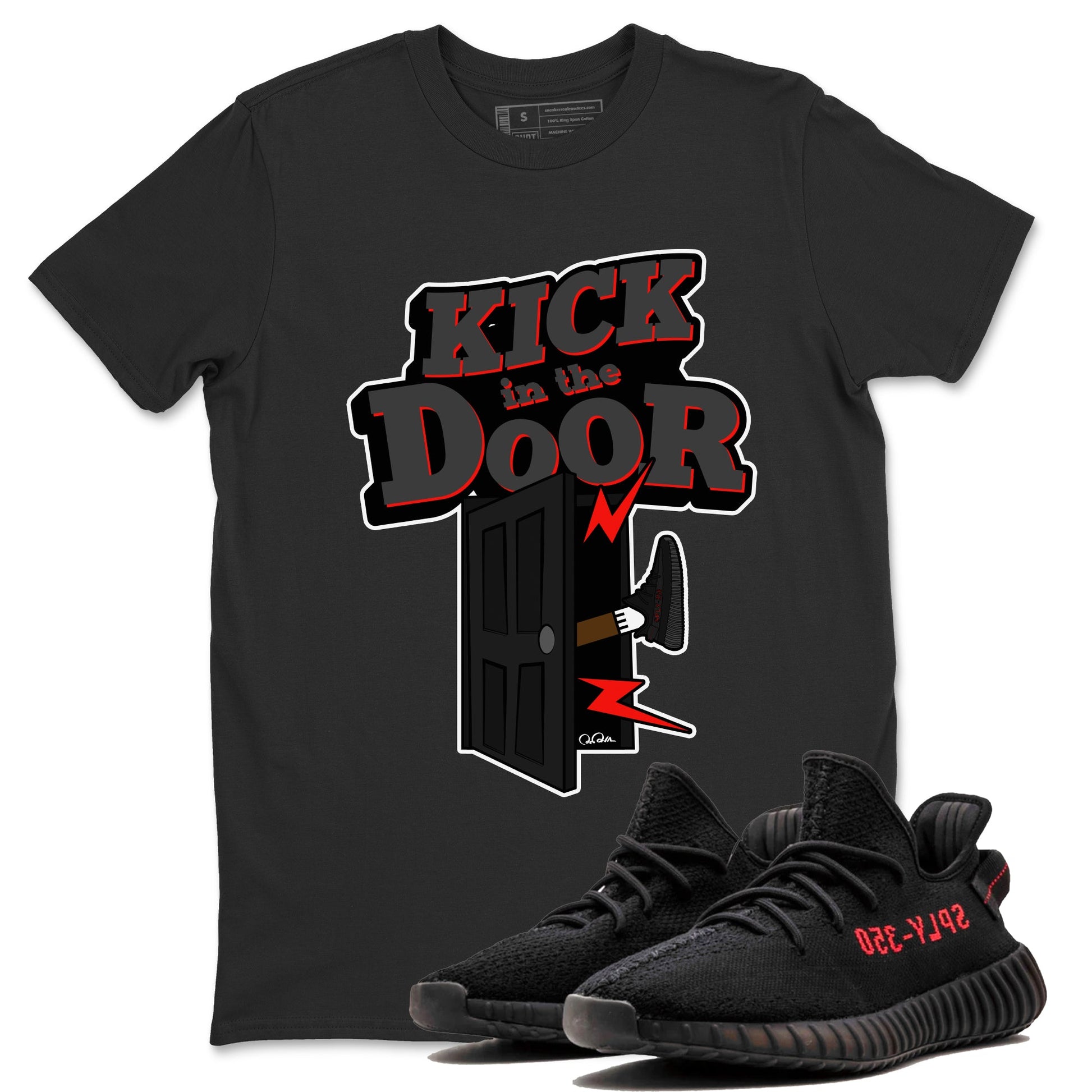 Yeezy 350 Bred shirt to match jordans Kick In The Door sneaker tees Adidas Yeezy Boost V2 350 Bred SNRT Sneaker Release Tees Unisex Black 1 T-Shirt