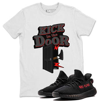Yeezy 350 Bred shirt to match jordans Kick In The Door sneaker tees Adidas Yeezy Boost V2 350 Bred SNRT Sneaker Release Tees Unisex White 1 T-Shirt