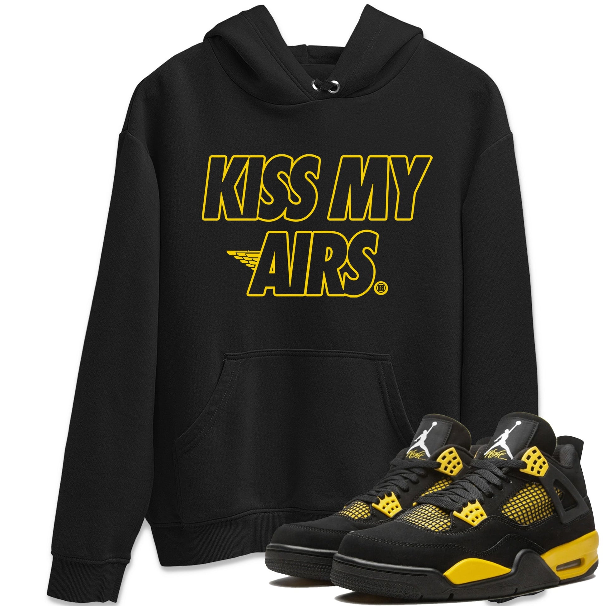 Air Jordan 4 Thunder Sneaker Match Tees Kiss My Airs Sneaker Tees Air Jordan 4 Retro Thunder Sneaker Release Tees Unisex Shirts Black 1