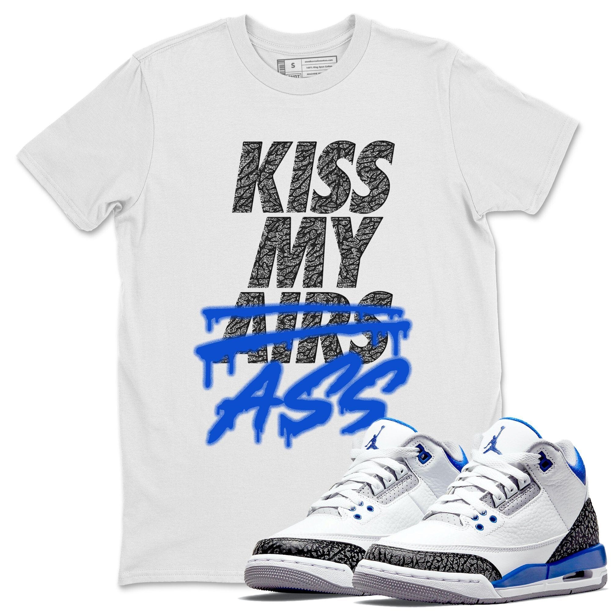Jordan 3 Racer Blue Sneaker Match Tees Kiss My Ass Sneaker Tees Jordan 3 Racer Blue Sneaker Release Tees Unisex Shirts