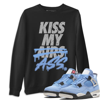 Jordan 4 University Blue Sneaker Match Tees Kiss My Ass Sneaker Tees Jordan 4 University Blue Sneaker Release Tees Unisex Shirts