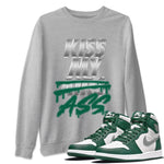 Jordan 1 Gorge Green Sneaker Match Tees Kiss My Ass Sneaker Tees Jordan 1 Gorge Green Sneaker Release Tees Unisex Shirts