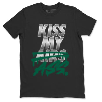 Jordan 1 Gorge Green Sneaker Match Tees Kiss My Ass Sneaker Tees Jordan 1 Gorge Green Sneaker Release Tees Unisex Shirts