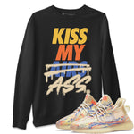 Yeezy 350 MX Oat Sneaker Match Tees Kiss My Ass Sneaker Tees Yeezy 350 MX Oat Sneaker Release Tees Unisex Shirts