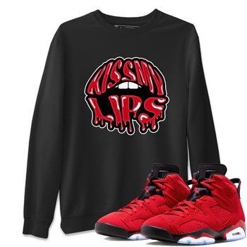 Air Jordan 6 Toro Bravo Sneaker Match Tees Kiss My Lips Sneaker Tees AJ6 Toro Bravo Sneaker Release Tees Unisex Shirts Black 1