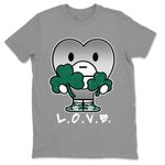 Jordan 1 Gorge Green Sneaker Match Tees L.O.V.E Sneaker Tees Jordan 1 Gorge Green Sneaker Release Tees Unisex Shirts