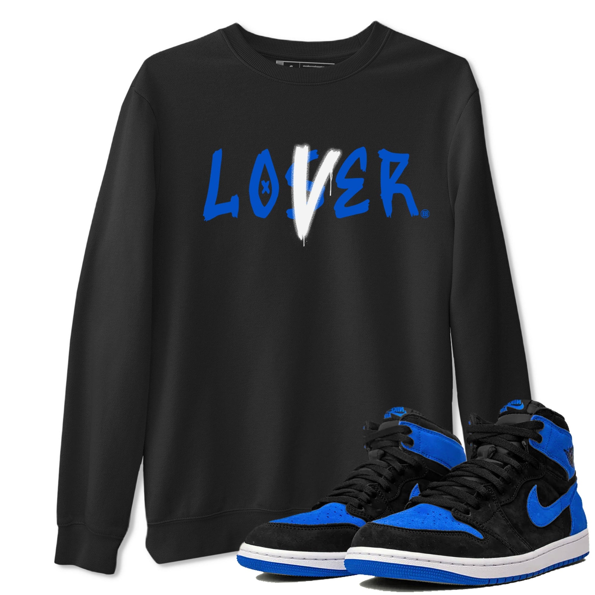 AJ1 Retro Royal Reimagined shirt to match jordans Loser Lover sneaker tees Air Jordan 1 Royal Reimagined SNRT Sneaker Tees Casual Crew Neck T-Shirt Unisex Black 1 T-Shirt