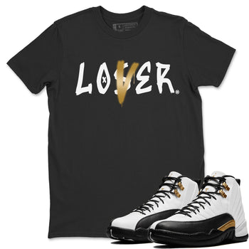 Jordan 12 Royalty Sneaker Match Tees Loser Lover Sneaker Tees Jordan 12 Royalty Sneaker Release Tees Unisex Shirts