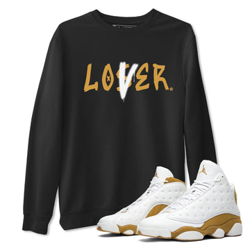 Jordan 13 Retro Wheat shirt to match jordans Loser Lover sneaker tees Air Jordan 13 Wheat SNRT Sneaker Tees Sneaker Matching Clothing Brand Unisex Sneaker Tee Black 1 T-Shirt
