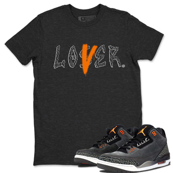 Air Jordan 3 Fear shirt to match jordans Loser Lover sneaker tees Air Jordan 3 Fear SNRT Sneaker Release Tees Unisex Charcoal Heather 1 T-Shirt