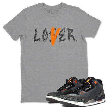 Air Jordan 3 Fear shirt to match jordans Loser Lover sneaker tees Air Jordan 3 Fear SNRT Sneaker Release Tees Unisex Heather Grey 1 T-Shirt